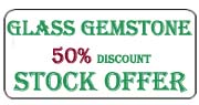 Glass gemstone stock offer